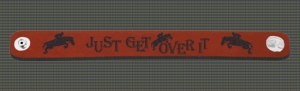 Just Get Over It Leather Cuff Bracelet