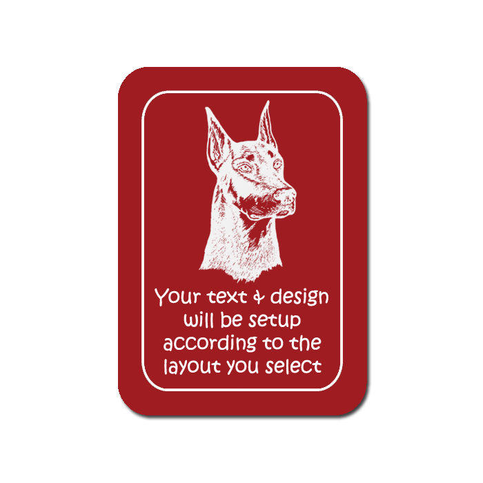 Personalized plastic Doberman sign with your choice of custom engraved text and Doberman design. Doberman Sign