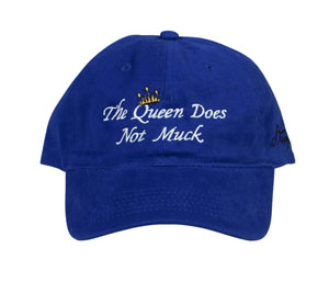 The Queen Does Not Muck Baseball Hat - Equestrian Apparel by Jared Lee