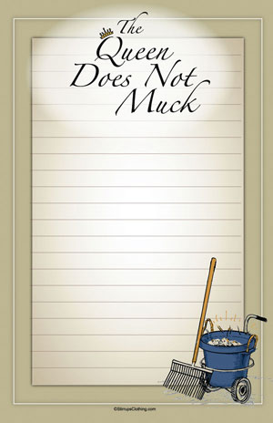 The Queen Does Not Muck Note Pad
