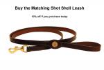 Matching shot shell dog leash is 10% off if you purchase today. Shot Shell Collar