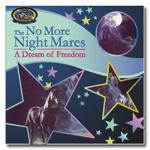 The No More Night Mares - A Dream of Freedom - Horse Book